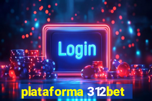 plataforma 312bet